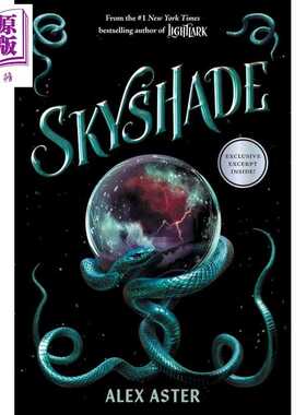 进口原版 *天空之影 云雀传奇系列第三部 英文原版 Skyshade the Lightlark Saga Book 3 Alex Aster   Harry N. Abrams