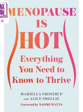 进口原版 *更年期很热 茁壮成长需要知道的一切 Menopause Is Hot 英文原版 Mariella Frostrup 女性健康科普   Scribner Book