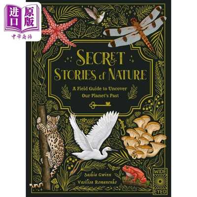 进口原版 *Vasilisa Romanenko：Secret Stories of Nature 自然的秘密 英文原版 进口图书 儿童科普绘本 少儿百科   Wide Eyed Ed