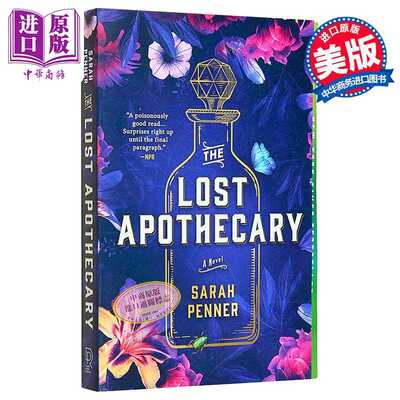 进口原版 *失落的药剂师 The Lost Apothecary First Time Trade 英文原版 Sarah Penner 奇幻历史小说   Park Row