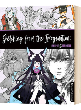 进口原版 幻想速写集 动画与漫画 Sketching from the Imagination 英文原版 英文版   3DTotal