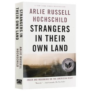 进口原版 瑞雅进口 Strangers in Their Own Land 故土的陌生人 美国保守派的愤怒与哀痛 Arlie Russell Hochschild The New Pre