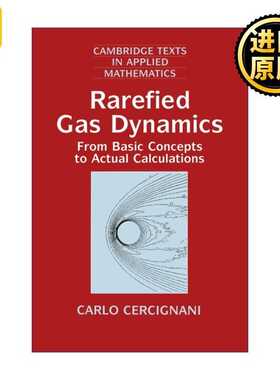 进口原版 Rarefied Gas Dynamics 稀薄气体动力学 卡罗·切尔奇纳尼 剑桥应用数学文本系列   Cambridge