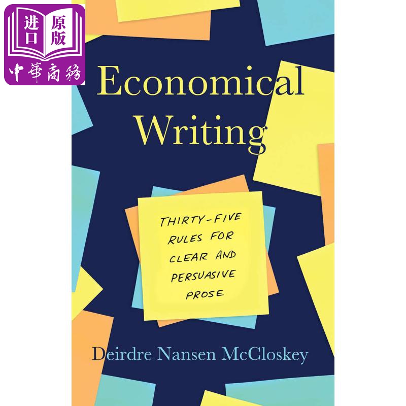 进口原版 *经济写作（第三版）英文原版 Economical Writing：Thirty-Five Rules for Clear and Persuasive Prose   University o