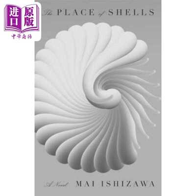 进口原版 *贝壳之地 芥川奖得主 英文原版 The Place of Shells Mai  Ishizawa   New Directions