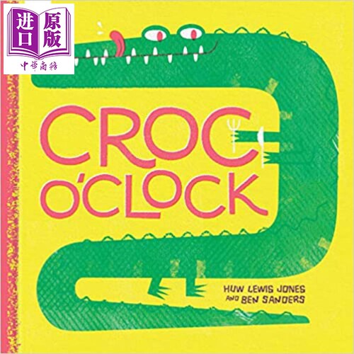 进口原版 *Croc o'Clock 鳄鱼钟 英文原版 进口原版  快乐牦牛绘本 4岁到7岁 儿童故事图画书 Ben Sanders   Happy Yak