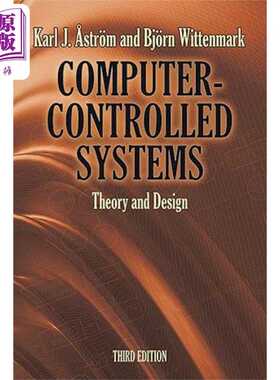 进口原版 *计算机控制系统 理论与设计 Computer Controlled Systems Theory and Design 英文原版 Karl J Astrom   Dover Publica