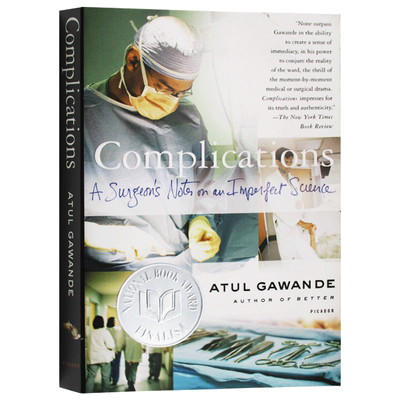 进口原版 Complications A Surgeon's Notes on an Imperfect Science 医生的修炼  英文原版 在不完美中探索行医的真相 英文版