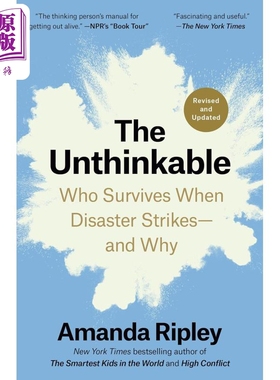 进口原版 *难以想象 修订版 当灾难来临时谁能幸存 以及为什么 The Unthinkable 英文原版 Amanda Ripley 经管励志   Random House