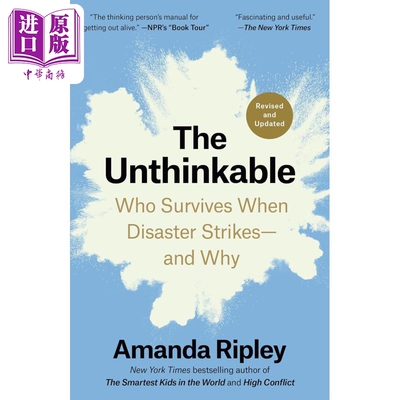 进口原版 *难以想象 修订版 当灾难来临时谁能幸存 以及为什么 The Unthinkable 英文原版 Amanda Ripley 经管励志   Random House