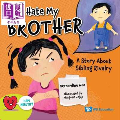 进口原版 *儿童健康绘本 我恨我的兄弟 关于兄弟姐妹竞争的故事 I Hate My Brother A Story About Sibling Rivalry   Watkins Pub