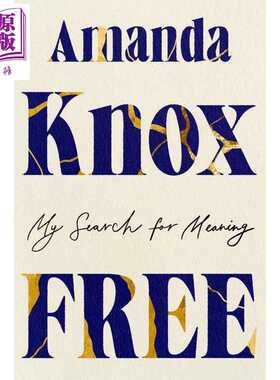 进口原版 *自由寻义 追寻生命真谛之路 Free My Search for Meaning 英文原版 Amanda Knox 个人成长 真实故事讲述   Headline
