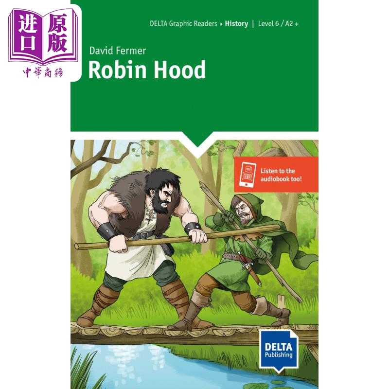 进口原版 *Robin Hood Level 6, A2 + Delta Readers: Adventure / History罗宾汉 6级 A2+读物 英文原版进口图书    Delta Publis