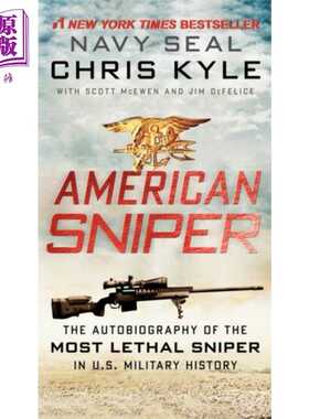 进口原版 *美国的狙击手 英文原版 American Sniper Autobiography of Most Lethal Sniper 前海豹突击队队员 Chris   HPC