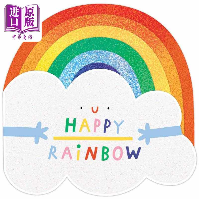 进口原版 *异形书 开心的彩虹 Happy Rainbow 英文原版 异形纸板书 儿童认知识物绘本 图画书 亲子读物 进口低幼童   Little Simon
