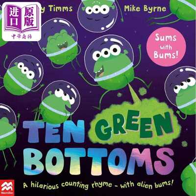 进口原版 *十个异星人Mike Byrne Ten Green Bottoms A laugh-out-loud rhyming counting book英文原版 儿童绘本故   Macmillan U