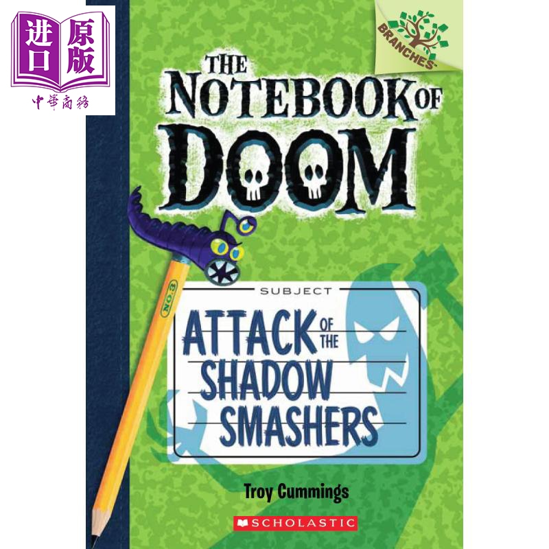 进口原版 *The Notebook of Doom #3: Attack Of The Shadow Smashers 学乐大树系列：毁灭笔记3 英文原版 儿童读物   SCHOLASTIC