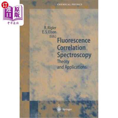 进口原版 *Fluorescence Correlation Spectroscopy: Theory and Applications 荧光相关光谱学：理论与应用   Springer