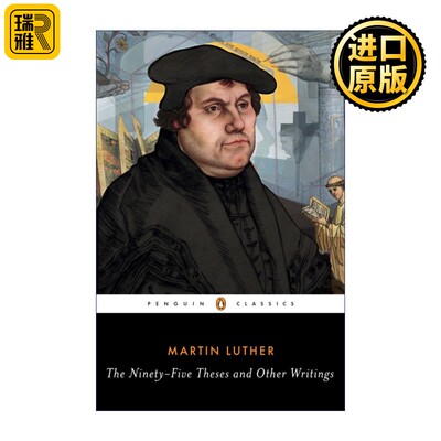 进口原版 英文原版 The Ninety-Five Theses and Other Writings 马丁路德 九十五条论纲及其他著作 企鹅黑经典 英文版 进口英