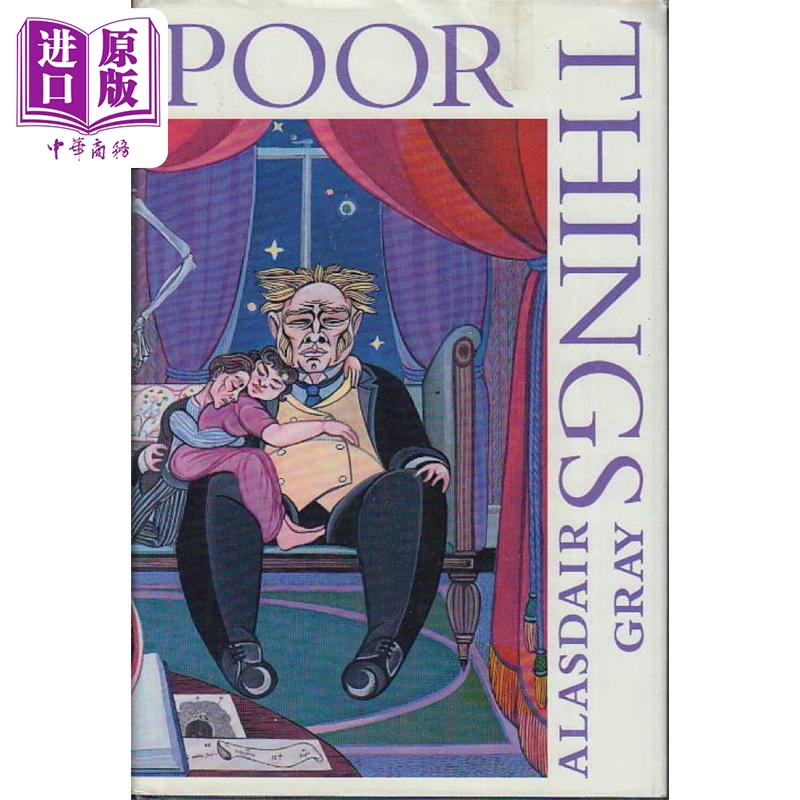 中商原版 *可怜的东西 英文原版 Poor Things Alasdair Gray 电影小说 惠特布雷德小说奖得主经典作品 流行小说   Mariner Books