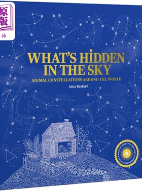 进口原版 *Whats Hidden in the Sky 天上藏着什么 世界各地的动物星座 英文原版 折叠翻翻页 儿童绘本 天文观星 知   Tra Publish