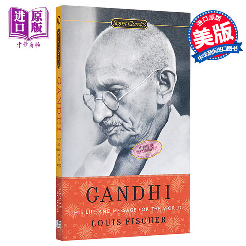 进口原版 *甘地传记英文原版Gandhi：His Life and Message for the World /Signet/甘地传记/世界伟人传记   Signet