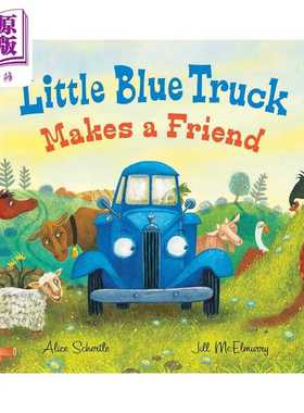 进口原版 *蓝色小卡车交朋友 Little Blue TrＵＣk Makes a Friend英文原版 儿童绘本 友谊故事图画书 交通工具 亲子