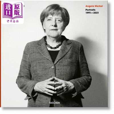 进口原版 *Herlinde Koelbl. Angela Merkel 进口艺术 赫琳德·科尔布尔. 安格拉·默克尔. 肖像摄影1991–2021 Tas   Taschen