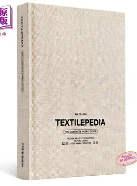 进口原版 *纺织百科全书 英文原版 Textilepedia  布料编织服装设计手册指南工具书 纺织面料设计 材料布料指南   Fashionary