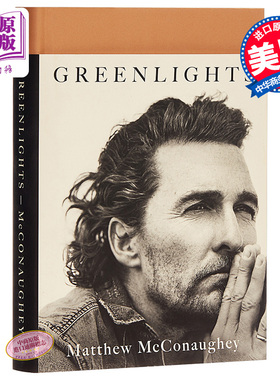 进口原版 * 马修麦康纳自传 Greenlights 绿灯 Matthew McConaughey 英文原版   Crown Publishers