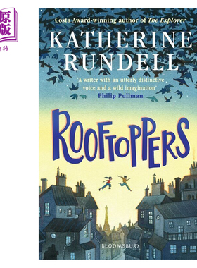 进口原版 *屋顶上的索菲 Rooftoppers 英文原版 Katherine Rundell   Bloomsbury UK