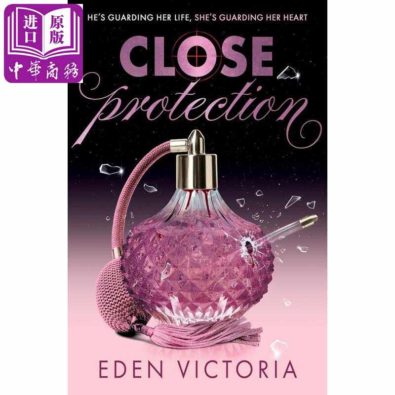 进口原版 *贴身护卫 Close Protection 英文原版 Eden Victoria   Simon Schuster