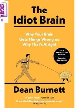 进口原版 *傻傻的大脑 神经科学家告诉你大脑在做什么 The Idiot Brain 英文原版 Dean Burnett 10周年纪念版   Guardian Faber