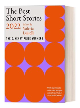 进口原版 英文原版 The Best Short Stories 2022 The O. Henry Prize Winners The O. Henry Prize Collection 英文版