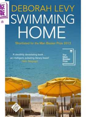 进口原版 *德博拉利维 游泳回家 入围布克奖 Swimming home 英文原版 Deborah Levy 现当代小说   And Other Stories