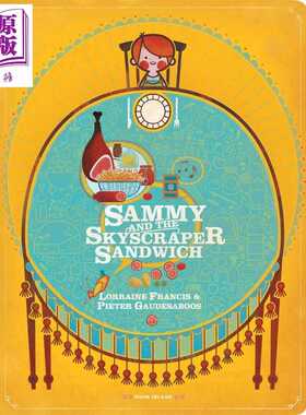 进口原版 *Sammy and the Skyscraper Sandwich 萨米和摩天大楼三明治 英文原版 进口原版 3岁到7岁 童书 Lorraine    Book Island
