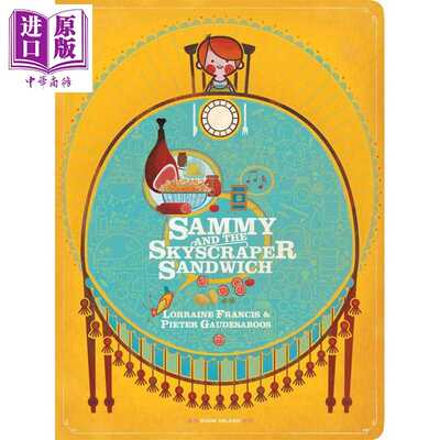 进口原版 *Sammy and the Skyscraper Sandwich 萨米和摩天大楼三明治 英文原版 进口原版 3岁到7岁 童书 Lorraine    Book Island