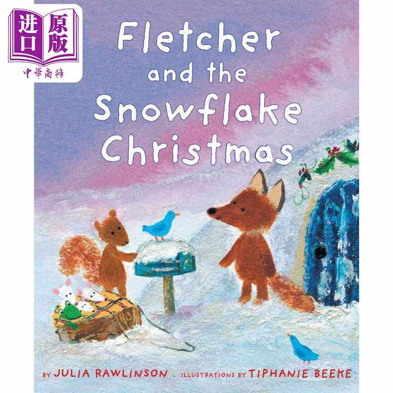 进口原版 *小狐狸的冬天 Fletcher and the Snowflake Christmas英文原版儿童绘本 故事图画书 适合孩子的冬天读物    Greenwillow