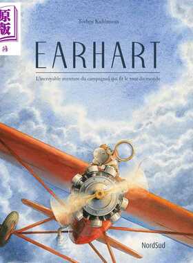 进口原版 *【法文版】法语绘本 小老鼠历险记 环游世界 Earhart  法文原版 Torben Kuhlmann 冒险故事 老鼠飞行梦想   Nord Sud