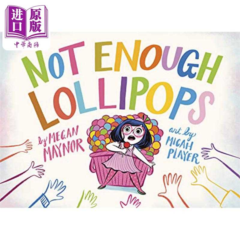 进口原版 *棒棒糖不够 Micah Player Not Enough Lollipops 英文原版 儿童绘本 故事图画书 精装绘本 进口图书 亲子   Random Hous