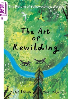 进口原版 *野化的艺术黄石公园狼群的回归 英文原版 The Art of Rewilding Marc Majewski 旅游 生活休闲   Harry N. Abrams