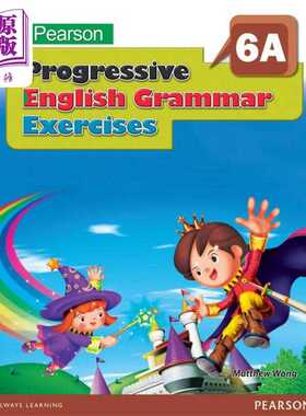 进口原版 *培生渐进式英语语法练习 六年级上册 香港小学补充练习（英文科）PEARSON PROG ENG GRAM EX 6A英文原版   Pearson Educ