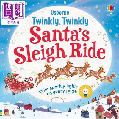 进口原版 *发光书 圣诞雪橇 Twinkly Twinkly Santas Sleigh Ride 英文原版 幼儿纸板书 亲子读物 绘本图画故事书    Usborne Publ