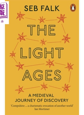 进口原版 *光明时代 中世纪的发现之旅 The Light Ages A Medieval Journey of Discovery 英文原版 Seb Falk   penguin uk