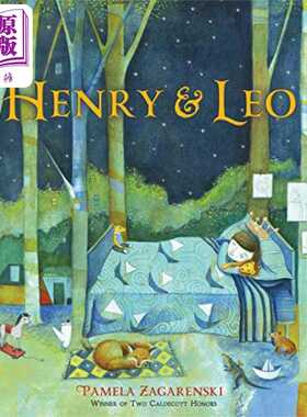进口原版 *Henry & Leo 亨利和狮子 英文原版 进口原版 4岁到8岁 精装 儿童故事绘本 Pamela Zagarenski   Houghton Mifflin Harco