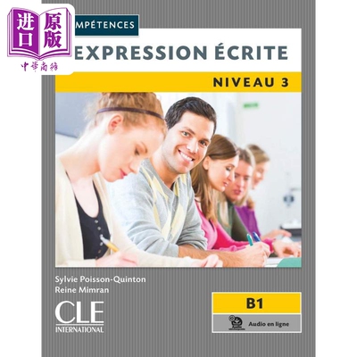 进口原版 *法语单项提高 成人写作 3 B1 线上音频 法文原版 Expression ecrite 3 Niveau B1   CLE international