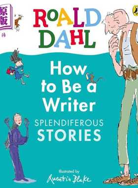 进口原版 *罗尔德达尔如何成为一名作家 精彩的故事 Roald Dahl How to Be a Writer Splendiferous Stories 英文原   Puffin UK