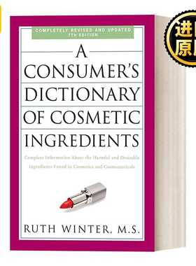 进口原版 英文原版 A Consumer's Dictionary of Cosmetic Ingredients 7th Edition 化妆品成分消费词典 第七版 Ruth Winter