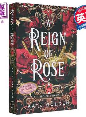 进口原版 *神圣的宝石系列3 玫瑰之治 A Reign of Rose The Sacred Stones Book 3 英文原版 Kate Golden 畅销浪漫   Quercus