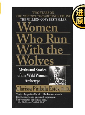 进口原版 英文原版 Women Who Run with the Wolves 与狼共奔的女人 Clarissa Pinkola Estés 英文版 进口英语原版书籍